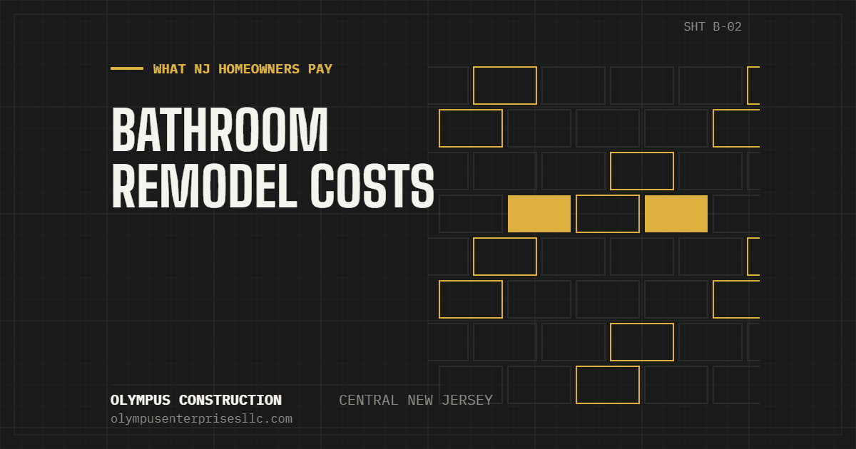 Bathroom Remodel Cost in NJ: What Homeowners Actually Pay in 2026 — Olympus Construction, Central New Jersey